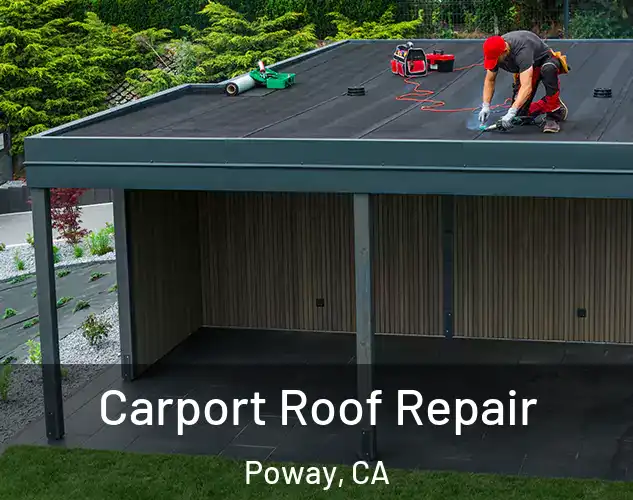  Carport Roof Repair Poway, CA
