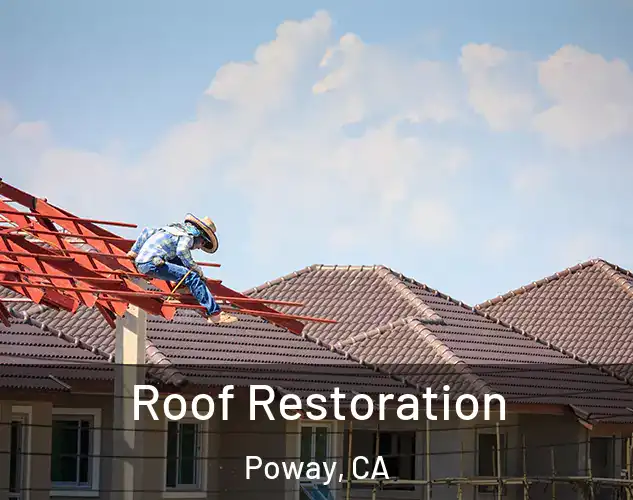  Roof Restoration Poway, CA